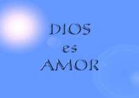 "Dios es amor."